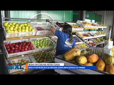 Busca por produtos da semana santa impulsionam as vendas na nova Ceasa 31 03 2026