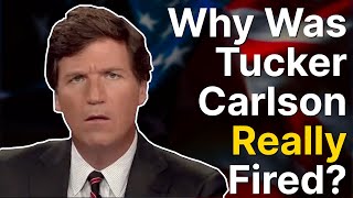 Everything You Need To Know About Why Tucker Carlson Got Fired From Fox News