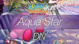 Aqua Star Chill Remix (ft. DS Music) - Kirby 64: The Crystal Shards
