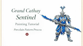 Grand Cathay Sentinel- Porcelain pattern process