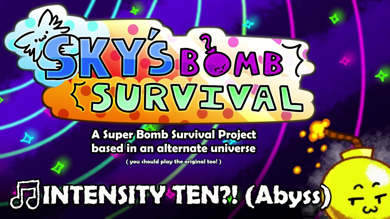 🎵10.0 (Abyss) | INTENSITY TEN?! (Abyss) - Sky's Bomb Survival OST