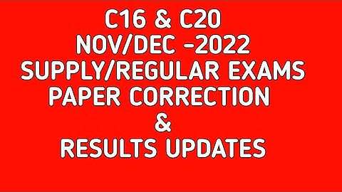 C16 & C20 - NOV/DEC-2022 -SUPPLY-REGULAR EXAM RESULTS - PAPER CORRECTION UPDATES # ap sbtet -diploma