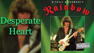 Desperate Heart - Rainbow [Remastered]