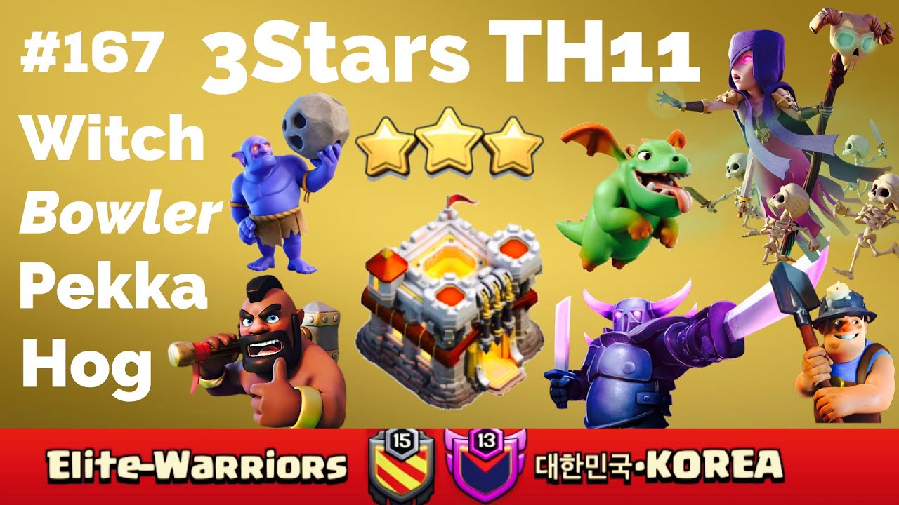 ClashOfClan🌟3Stars TH11 With - Witch,Bowler,Pekka,&Hogrider 