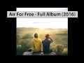 Capture de la vidéo Relient K - Air For Free (2016) Full Album