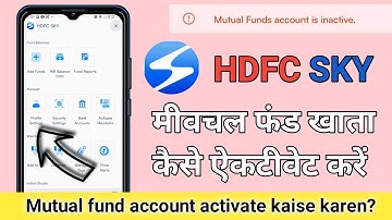 HDFC SKY me mutual fund account activat kaise Kare |HDFC SKY mutual fund kaise kare |HDFC SKY mutual