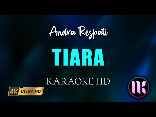 Tiara Karaoke - Andra Respati class=