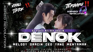 Dj Denok  Party Melody Dracin Fyp Tiktok  Si Ceo Yang Menyamar