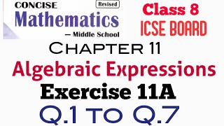 Exercise 11A Q.1 to Q.7 Class 8 Maths ICSE Board
