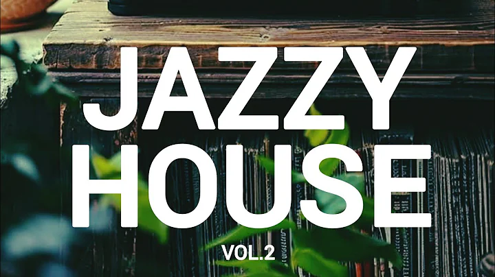 Jazzy House Music Mix Vol.2 | The Best Of Jazz Dance, Chill House & Lounge | Groove Culture thumbnail