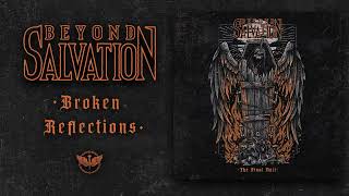 Beyond Salvation - Broken Reflections
