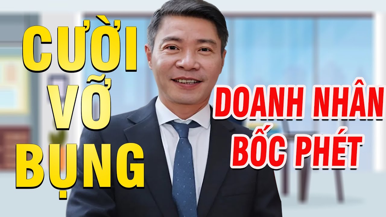 HÀI CÔNG LÝ | DOANH NHÂN BỐC PHÉT | HÀI TỔNG HỢP | Hài VTV hay nhất 2025