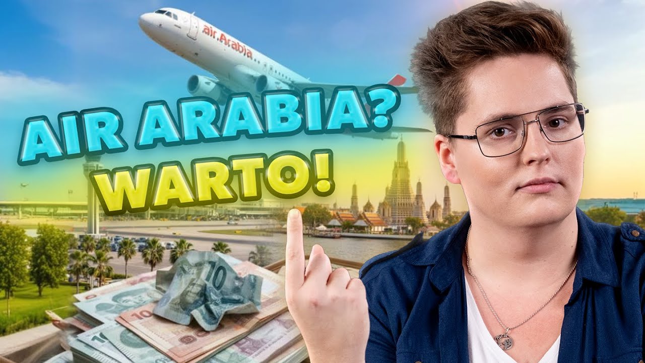 Jak latać z Air Arabia? ✈️ KOMPLETNY PORADNIK: Bagaż, Jedzenie, Przesiadka!| kierunek:PODRÓŻE #23
