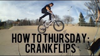 How to Thursday: kickflip/crankflip BMX