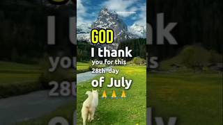 Prayer for today Tuesday July, 28 2026 #prayer #god #july #update #today