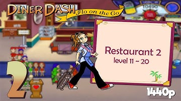 Diner Dash: Flo on the Go (PC) - Restaurant 2 (Level 11 to 20) HD Walkthrough - No Commentary