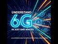 Everything We Know About 6G Mobile Network: Why your next phone will need AI integration