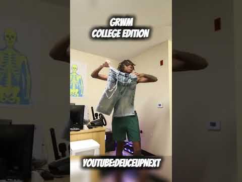 GRWM COLLEGE EDITION