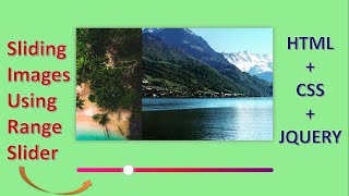 Sliding Images Using Range Slider | Image Slider Using Custom Range Slider With HTML+CSS+JQUERY.