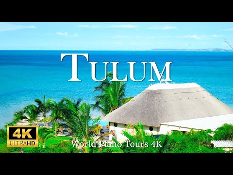 Tulum, Mexico 4K Scenic Relaxation Film  Tulum Drone Scenery with Calming Music