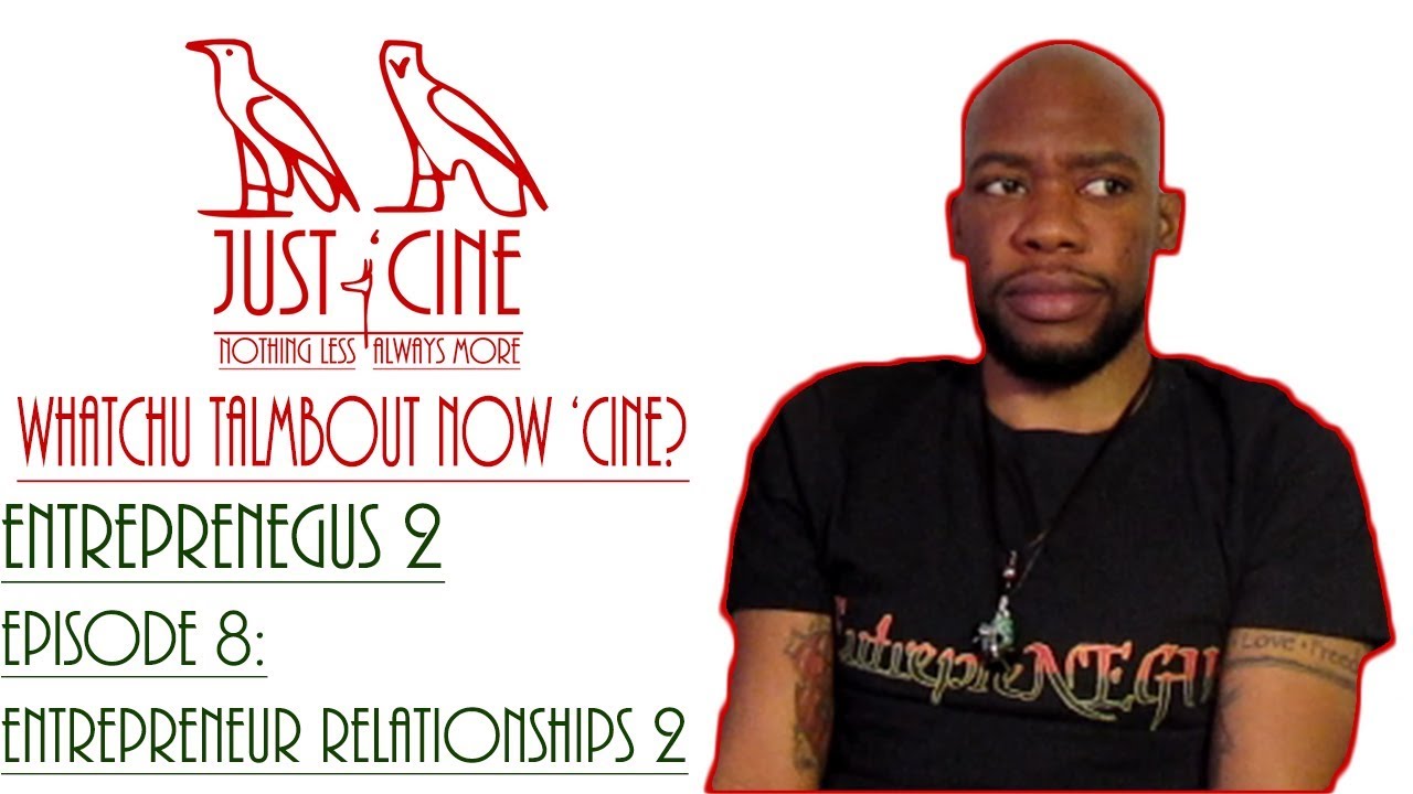 Episode 8: Entrepreneur Relationships 2