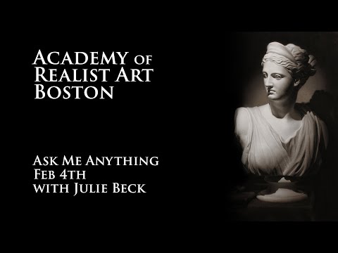 Academy of Realist Art Boston's Ask me Anything with Julie Beck