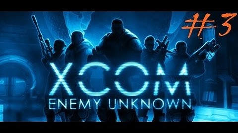 GONNA FIND AND RESCUE | XCOM: Enemy Unknown #3