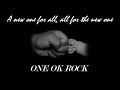 One Ok Rock - A new one for all, all for the new one (Lyrics) (sub español)