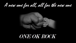 One Ok Rock - A new one for all, all for the new one (Lyrics) (sub español)