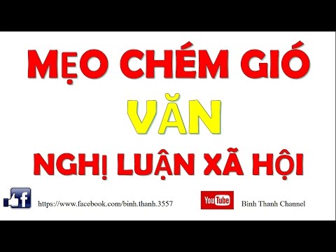 Mẹo chém gió văn nghị luận xã hội