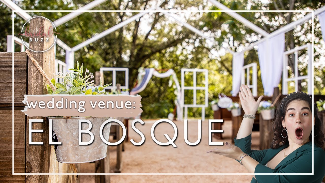 EL BOSQUE OPEN AIR WEDDING VENUE IN THE SOUTHSIDE OF SAN ANTONIO YouTube