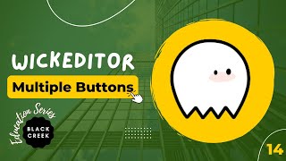 WickEditor  Multiple Buttons