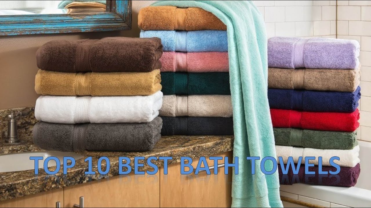 Top 10 Best Bath Towels YouTube