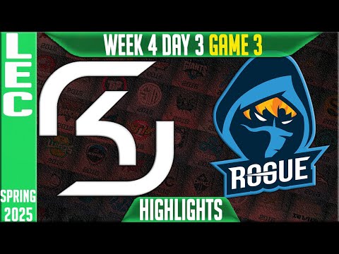SK vs RGE Highlights Game 3 | LEC Spring Split W4D3 2025 | SK Gaming vs Rogue G3