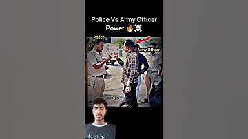 Police vs Army Officer ⚔️🇮🇳- Real Power ⚔️Showdown#respect #police #army #power #indianarmy#viral