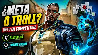 ¿META O TROLL? — Veto en Competitivo (Clutch 1v3 + Lineups Ascent)