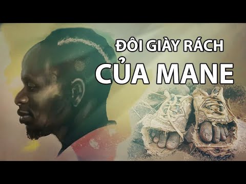 Cầu thủ Sadio Mane: Từ cậu bé đi giày rách đến ngôi sao bóng đá “tử tế”