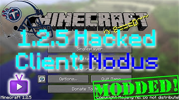 Minecraft - 1.2.5 Hacked Client - Nodus + Download, ft. WiZARD HAX