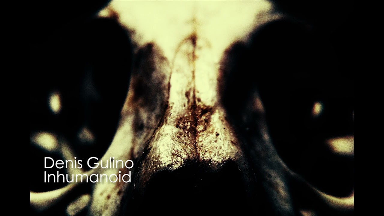 Denis Gulino - Inhumanoid