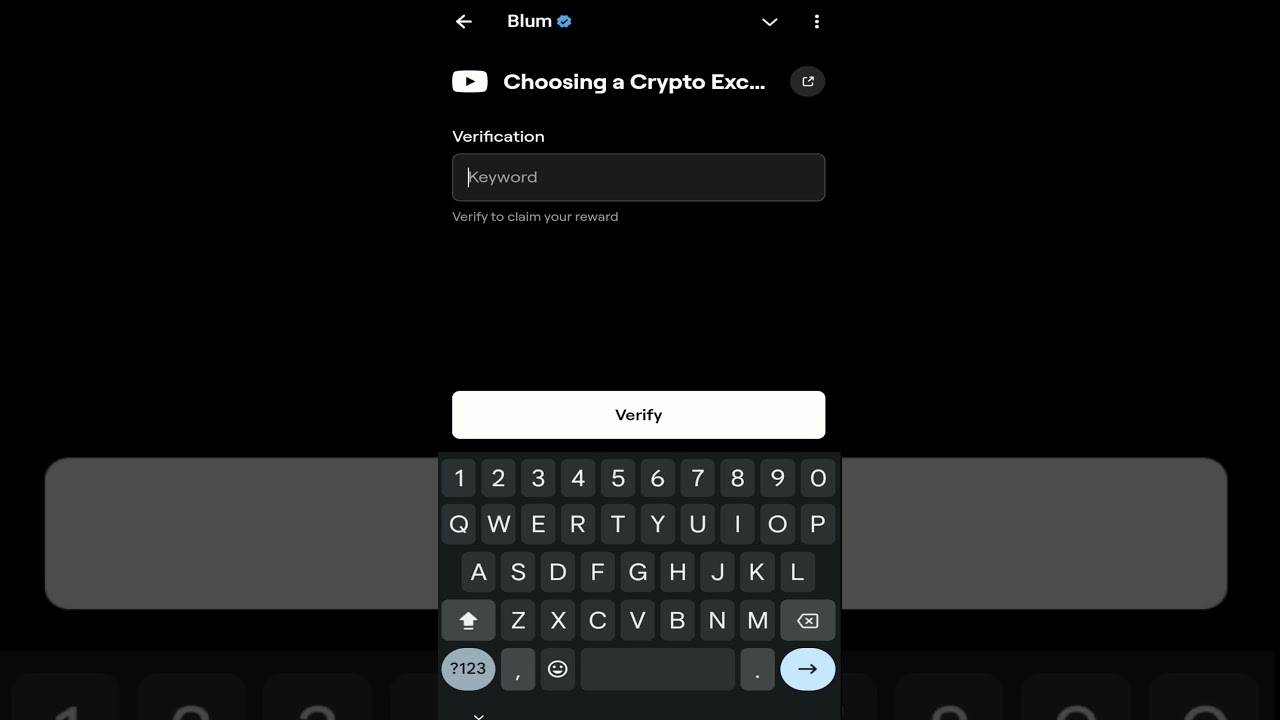 Blum new youtube video verify code Choosing a Crypto Exchange |  05 November Blum verify code