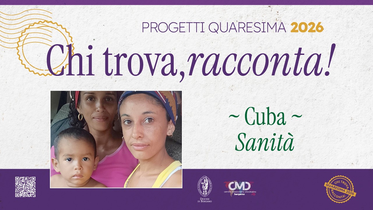 Quaresima 2026 - Cuba, un'attenzione alla sanità