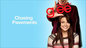 Chasing Pavements (Glee Cast Version)