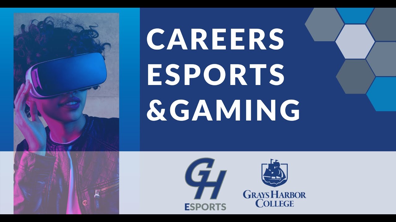 Careers, Gaming, & Esports YouTube