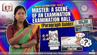 A Scene of an Examination Hall: Paragraph Writing Guide | Miss Ashoka Biswas | English Textbook