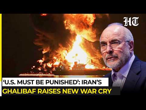 ‘America Must Be Punished’: Iran’s Ghalibaf Issues Deadly Warning as Two Vessels Sink Near Hormuz