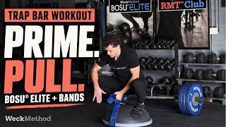 Trap Bar Deadlift: Prime + Supplement with BOSU® Elite & Bands