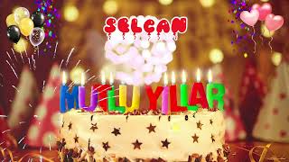 SELCAN iyi ki doğdun – Mutlu Yıllar