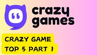 “Top 5 Free Browser Games on CrazyGames 2025 | Must-Play Games PART 1”
