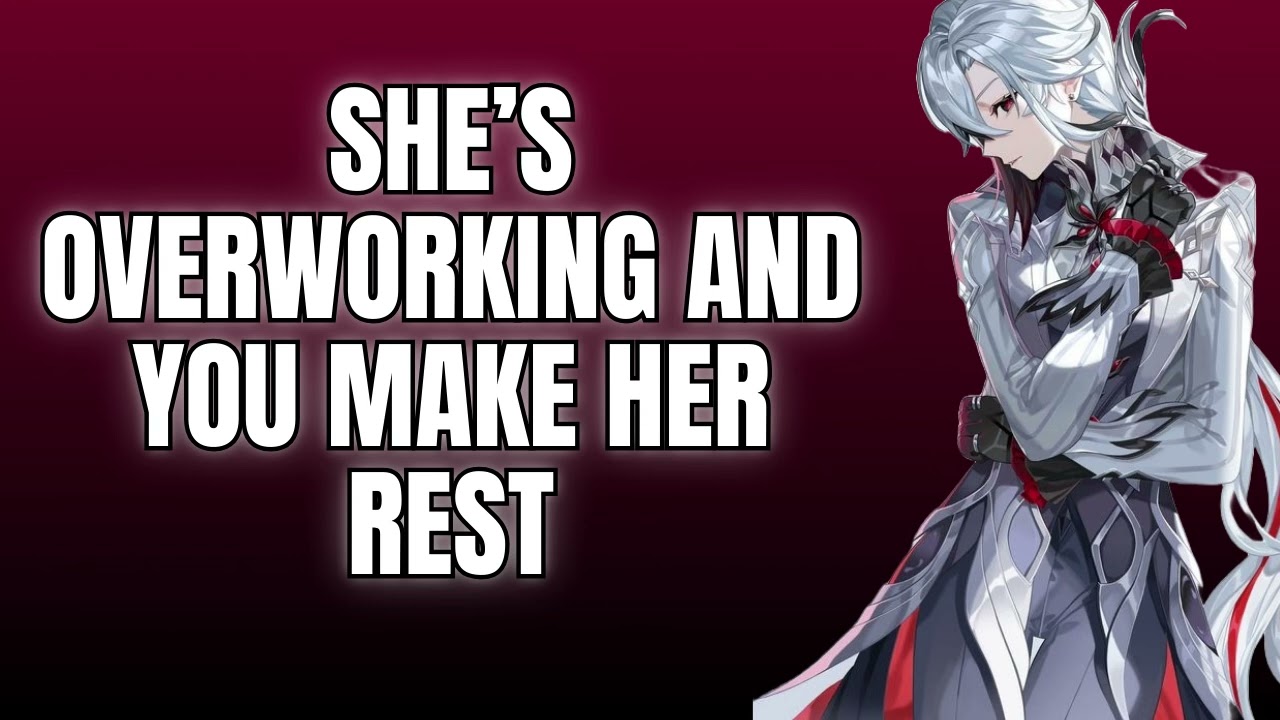 She's overworking and you make her rest - Arlecchino x Listener  Genshin Impact ASMR
