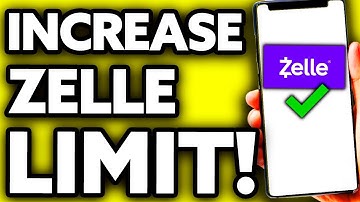 How To Increase Your Limit on Zelle (BEST Way!)